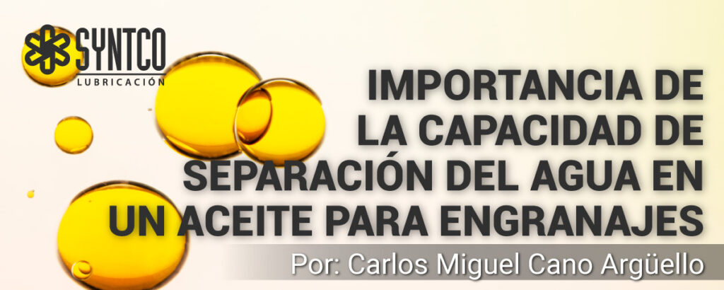 Por Qu Es Importante La Capacidad De Separaci N Del Agua En Un Aceite